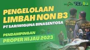 Pengelolaan Limbah Non B3 PT Sariwiguna Binasentosa - Pendampingan PROPER HIJAU 2023